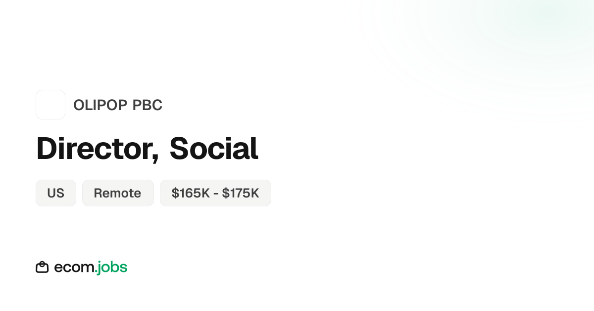 Director, Social at OLIPOP PBC (Remote, US) | ecom.jobs